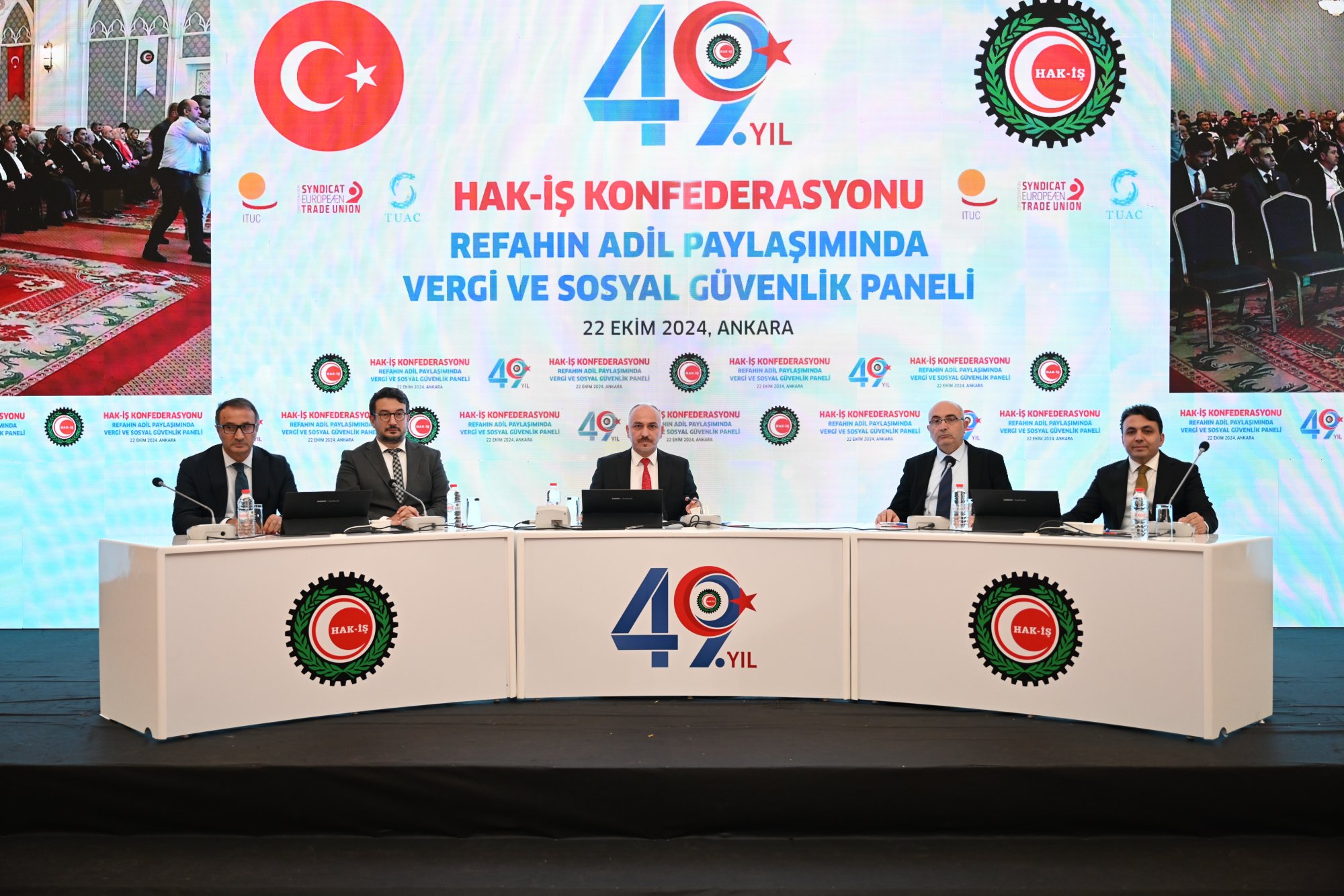 HAK-İŞ’TEN 49. KURULUŞ YILDÖNÜMÜNDE  “REFAHIN ADİL PAYLAŞIMINDA VERGİ VE SOSYAL POLİTİKALAR PANELİ”