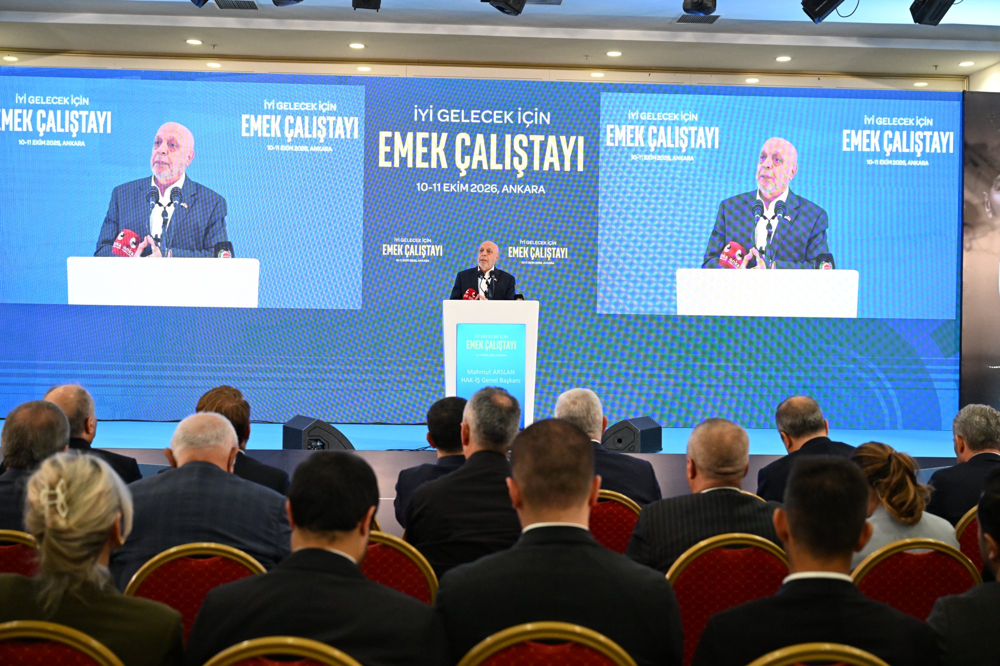 ARSLAN, “İYİ GELECEK İÇİN EMEK ÇALIŞTAYI”NA KATILDI”