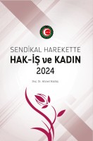 SENDİKAL HAREKETTE HAK-İŞ ve KADIN-2024